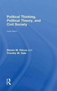 bokomslag Political Thinking, Political Theory, and Civil Society