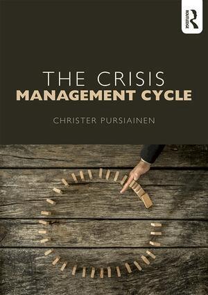 Christer Pursiainen - Crisis Management Cycle, Häftad