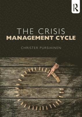 The Crisis Management Cycle 1