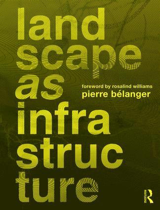 Landscape as Infrastructure