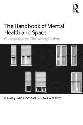 bokomslag The Handbook of Mental Health and Space