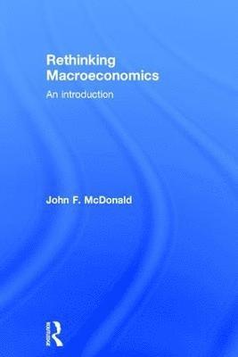 bokomslag Rethinking Macroeconomics