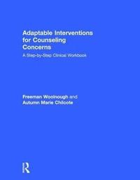 bokomslag Adaptable Interventions for Counseling Concerns
