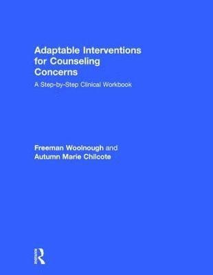 Adaptable Interventions for Counseling Concerns 1