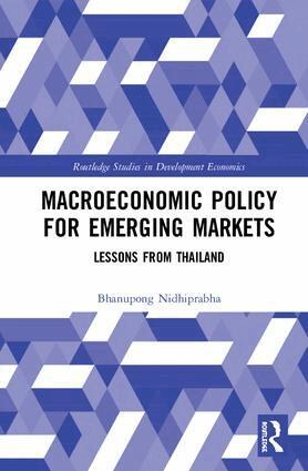 Bhanupong Nidhiprabha - Macroeconomic Policy for Emerging Markets, Inbunden