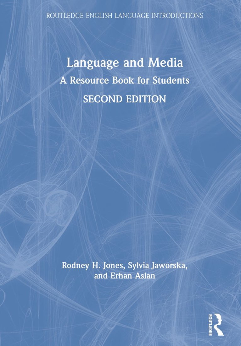 Rodney H. Jones, Sylvia Jaworska, Erhan Aslan - Language and Media, Inbunden