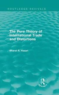 bokomslag The Pure Theory of International Trade and Distortions (Routledge Revivals)