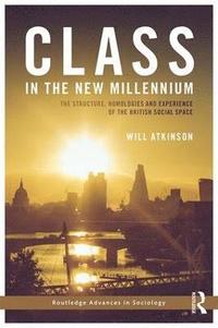 bokomslag Class in the New Millennium