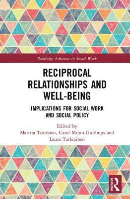 Reciprocal Relationships and Well-being 1