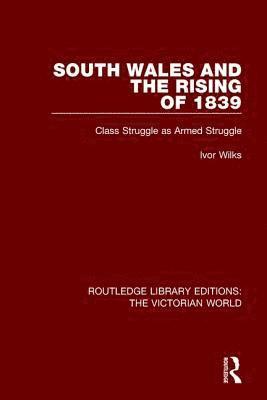 South Wales and the Rising of 1839 1