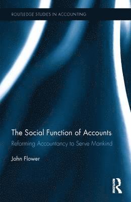 The Social Function of Accounts 1