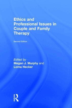 Megan J. Murphy, Lorna Hecker - Ethics and Professional Issues in Couple and Family Therapy, Inbunden
