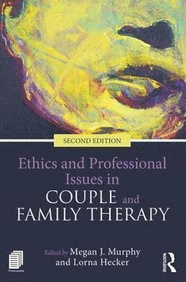 bokomslag Ethics and Professional Issues in Couple and Family Therapy