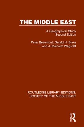 Peter Beaumont, Gerald Blake, J. Malcolm Wagstaff, Peter Beaumont, G.H. Blake, J. Malcolm Wagstaff - Middle East, Inbunden