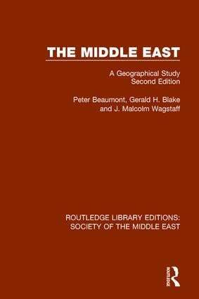Peter Beaumont, Gerald Blake, J. Malcolm Wagstaff, Peter Beaumont, G.H. Blake, J. Malcolm Wagstaff - Middle East, Häftad