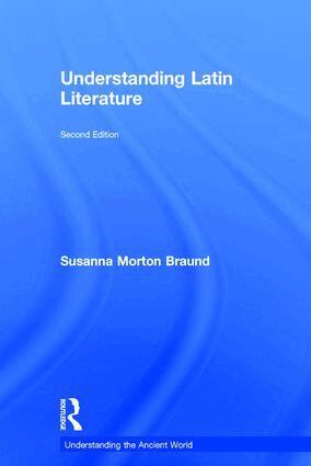 Susanna Morton Braund - Understanding Latin Literature, Inbunden