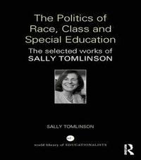 bokomslag The Politics of Race, Class and Special Education