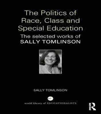 The Politics of Race, Class and Special Education 1