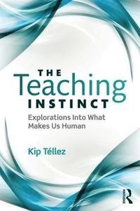 bokomslag The Teaching Instinct