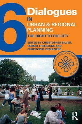 Christopher Silver, Robert Freestone, Christophe Demaziere - Dialogues in Urban and Regional Planning 6, Inbunden
