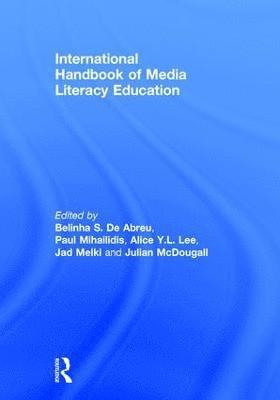 International Handbook of Media Literacy Education 1