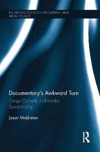 bokomslag Documentary's Awkward Turn