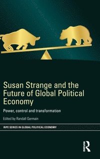 bokomslag Susan Strange and the Future of Global Political Economy