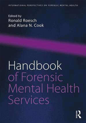 Ronald Roesch, Alana N. Cook - Handbook of Forensic Mental Health Services, Häftad