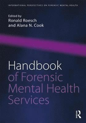Handbook of Forensic Mental Health Services 1