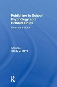 bokomslag Publishing in School Psychology and Related Fields
