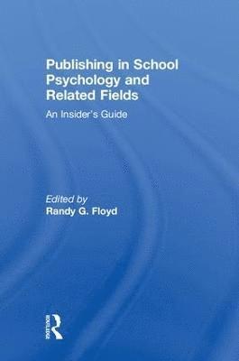 bokomslag Publishing in School Psychology and Related Fields