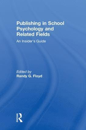 Randy G. Floyd, TN) Floyd, Randy G. (Department of Psychology, University of Memphis - Publishing in School Psychology and Related Fields, Inbunden