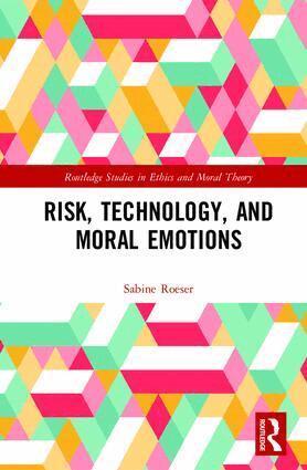Sabine Roeser - Risk, Technology, and Moral Emotions, Inbunden