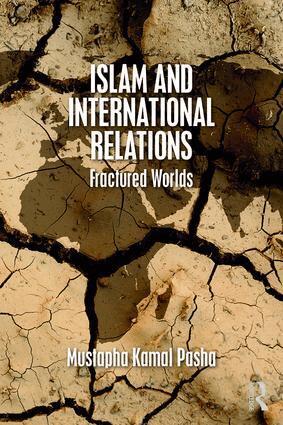 Mustapha Kamal Pasha - Islam and International Relations, Häftad