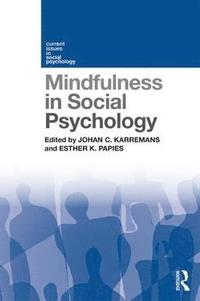 bokomslag Mindfulness in Social Psychology