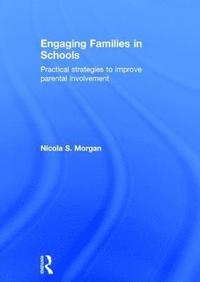 bokomslag Engaging Families in Schools