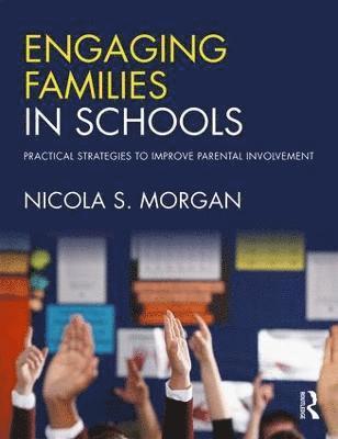 Engaging Families in Schools 1