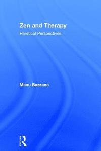 bokomslag Zen and Therapy