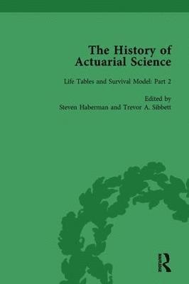 bokomslag The History of Actuarial Science Vol II