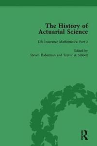 bokomslag The History of Actuarial Science Vol IV