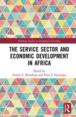 The Service Sector and Economic Development in Africa 1