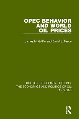 bokomslag OPEC Behaviour and World Oil Prices