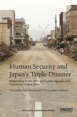Human Security and Japan's Triple Disaster 1