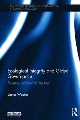 bokomslag Ecological Integrity and Global Governance
