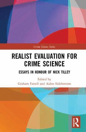 Graham Farrell, Aiden Sidebottom - Realist Evaluation for Crime Science, Inbunden