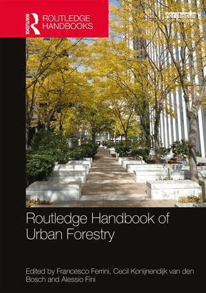 Francesco Ferrini, Cecil C. Konijnendijk van den Bosch, Alessio Fini - Routledge Handbook of Urban Forestry, Inbunden