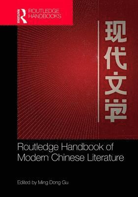 Routledge Handbook of Modern Chinese Literature 1