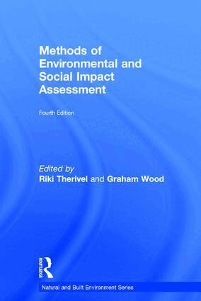 Peter Morris, Riki Therivel, Graham Wood - Methods of Environmental and Social Impact Assessment, Inbunden