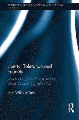 Liberty, Toleration and Equality 1