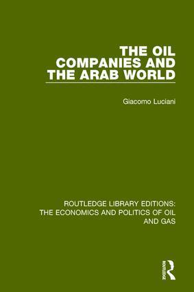 Giacomo Luciani - Oil Companies and the Arab World, Inbunden